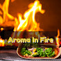 Aroma In Fire