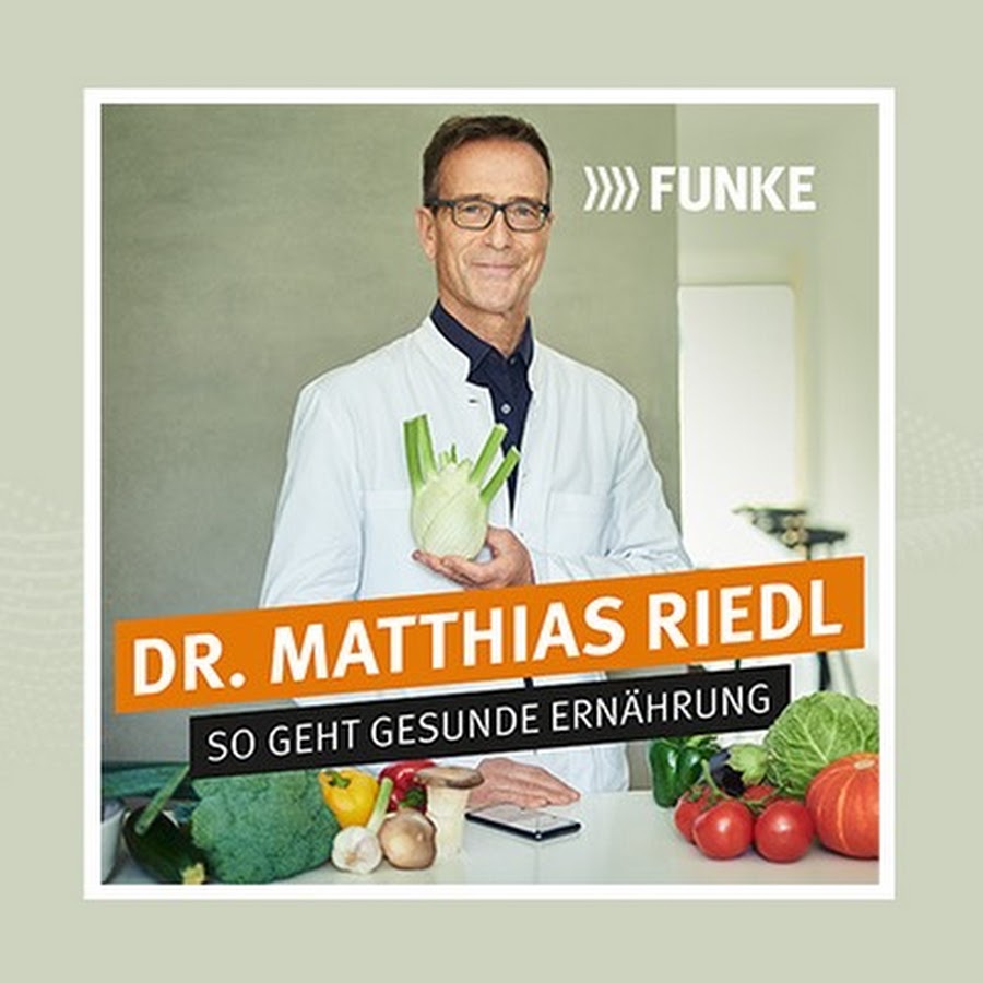 Dr. Matthias Riedl - So geht gesunde Ernährung