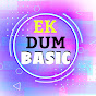 EK DUM BASIC