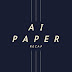 AI Paper Recap