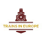 Trains In Europe