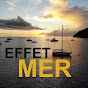 Effet Mer