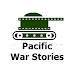 Pacific War Stories