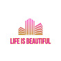 LIFE IS BEAUTIFUL