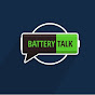 Battery Talk