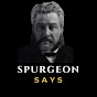 SPURGEON SAYS