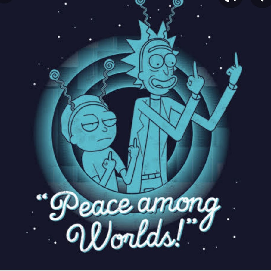 Mine peace. Рик и Морти Peace among Worlds. Peace among Worlds обои. Peace among the World Rick and Morty Art. Peace among Worlds ночник.