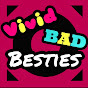 Vivid BAD BESTIES