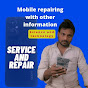 mobile repairing with other information