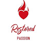 Restored Passion