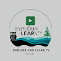 Expore And Learn TV