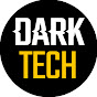 Dark Tech