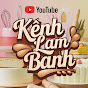 Kênh Làm Bánh 