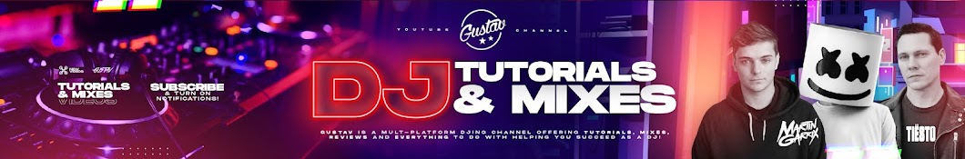 Gustav - DJ Tutorials & Mixes