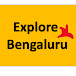 Explore Bengaluru