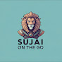 Sujai On The Go