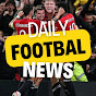 Daily Football News