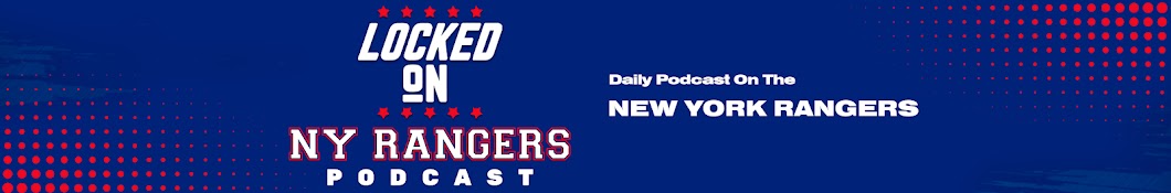 Locked On Rangers - Daily Podcast On The New York Rangers on Apple Podcasts