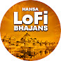 Hansa LoFi Bhajans