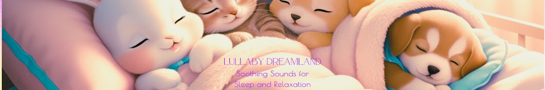 Lullaby Dreamland