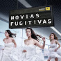 Novias Fugitivas - Kaçak Gelinler