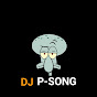 DJ P-SONG