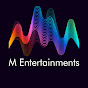 M Entertainments