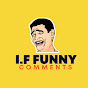 I. F FUNNY COMMENTS
