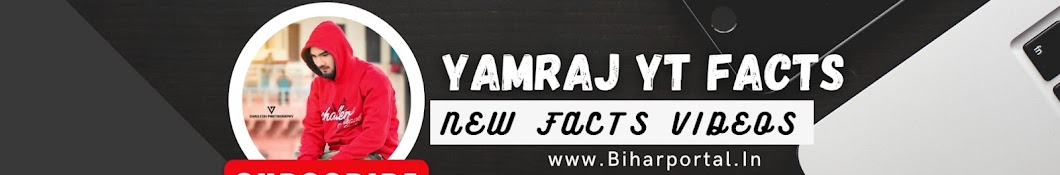 Yamraj Yt Facts