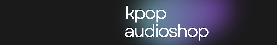 kpop audio shop