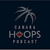 Canada Hoops Podcast