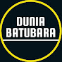 DUNIA BATUBARA