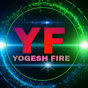 Yogesh Fire