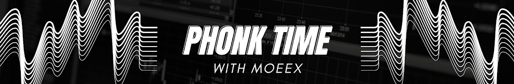 Phonk with mOEEX 🎶