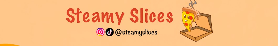 Steamy Slices