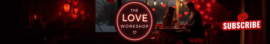 The Love Workshop