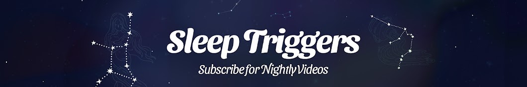 Sleep Triggers