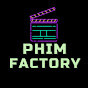 Phim Factory