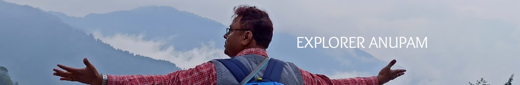 Explorer Anupam