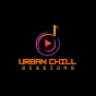 Urban Chill Sessions