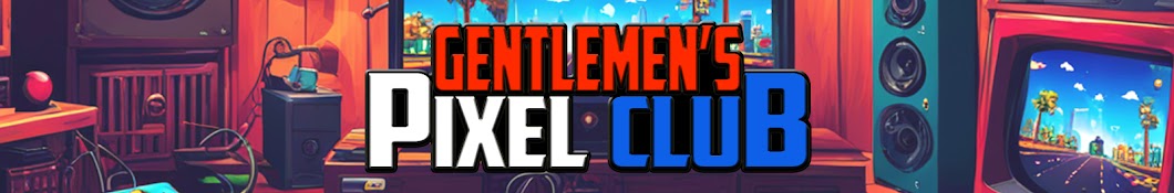 Gentlemen's Pixel Club