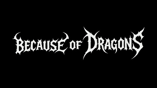 Because Of Dragons banner