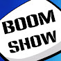 Boom Show