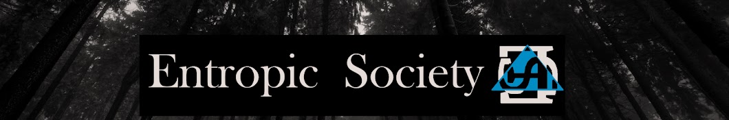 Entropic Society Banner