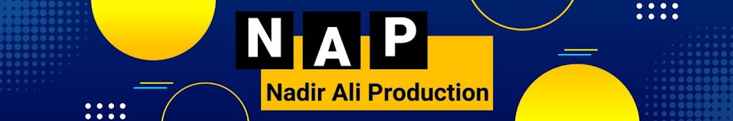 NAP - Nadir Ali Production Banner