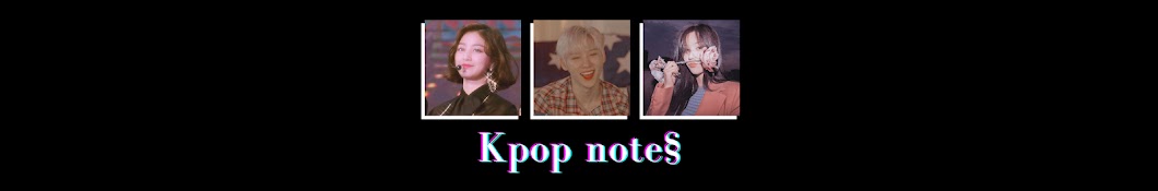 Kpop noteS