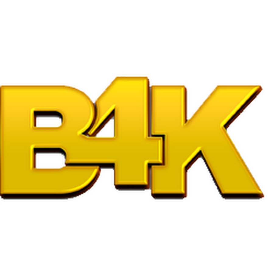 B4K - YouTube