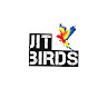 JIT BIRDS