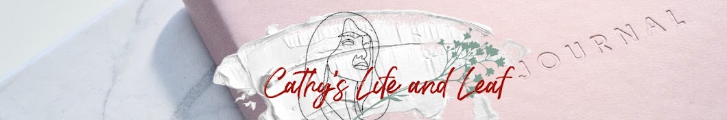 Cathy’s Life and Leaf | The Silvas 