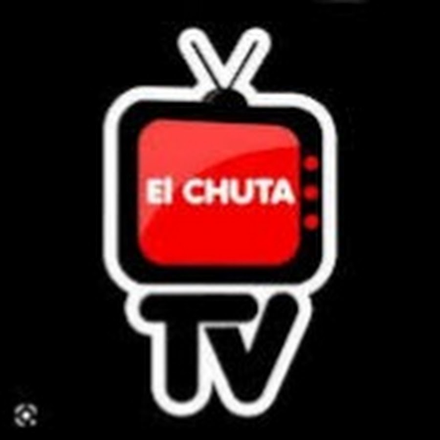 el chuta tv @elchutatv